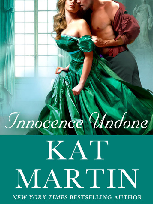 Title details for Innocence Undone by Kat Martin - Available